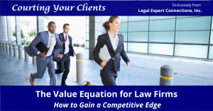 Value Equation for Law Firm Marketing Competition