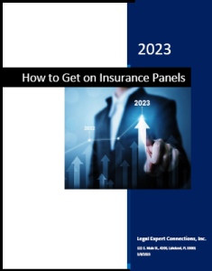 How to Get on an Insurance Panel and Become Panel Counsel, a 2023 e-book.