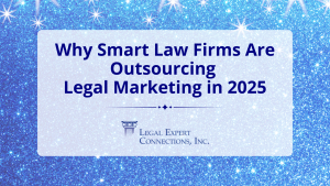 Outsourcing Legal Marketing